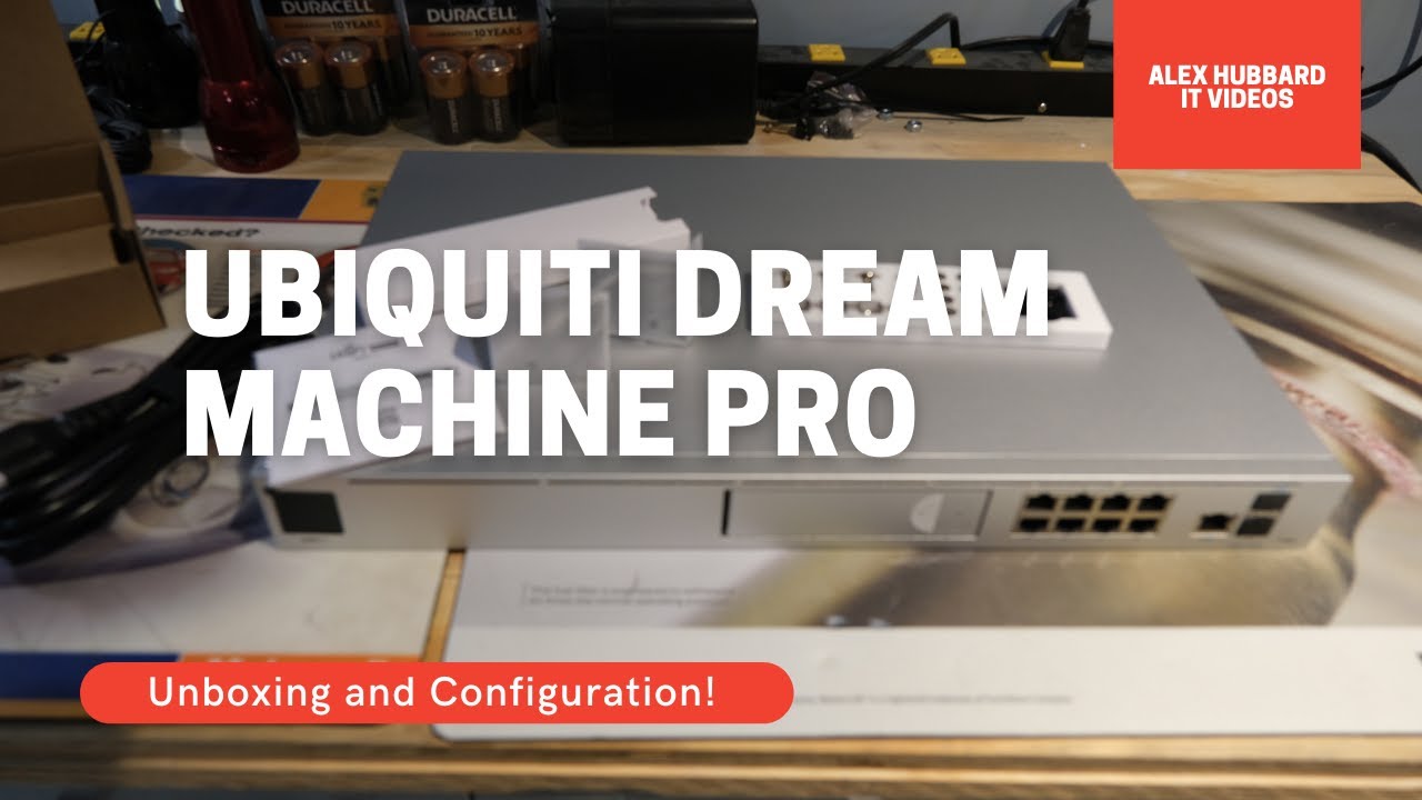 Ubiquiti Unifi Dream Machine Pro Unboxing and Configuration
