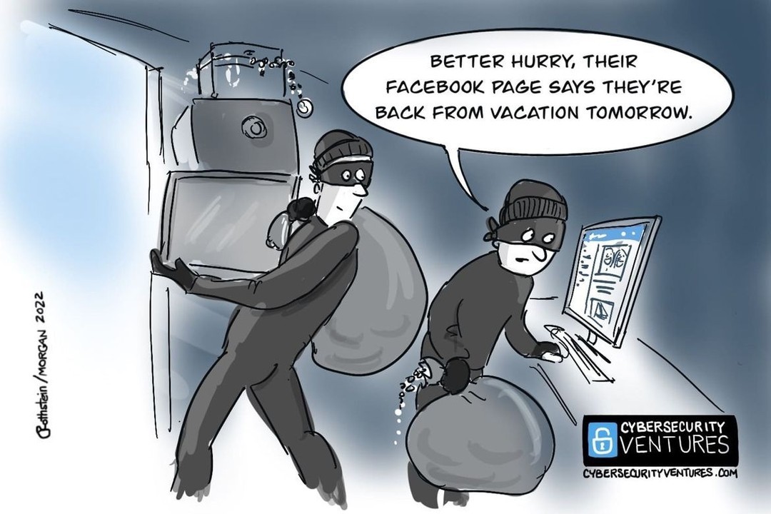 Be very careful what you post online. While this is a funny comic, it's sadly true. Folks can over-share on social media and you never know who is watching. Never announce you'll be gone for long periods of time. 

#cybersecurity #security #awareness